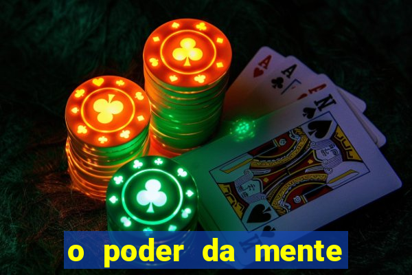 o poder da mente para ganhar na loteria